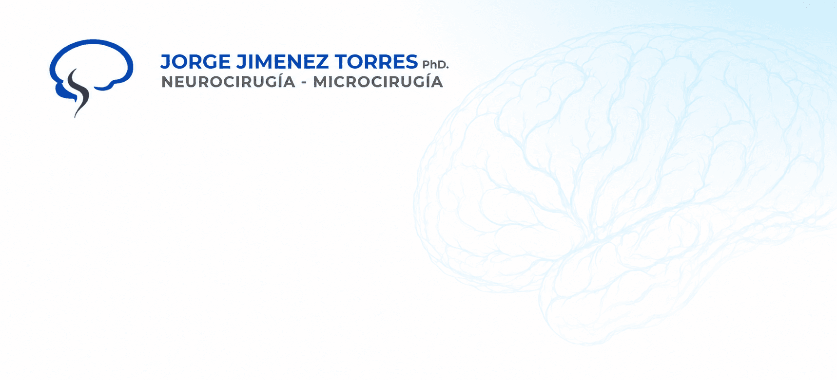 Dr. Jorge Jiménez Torres PhD. — Neurocirugía · Microcirugía